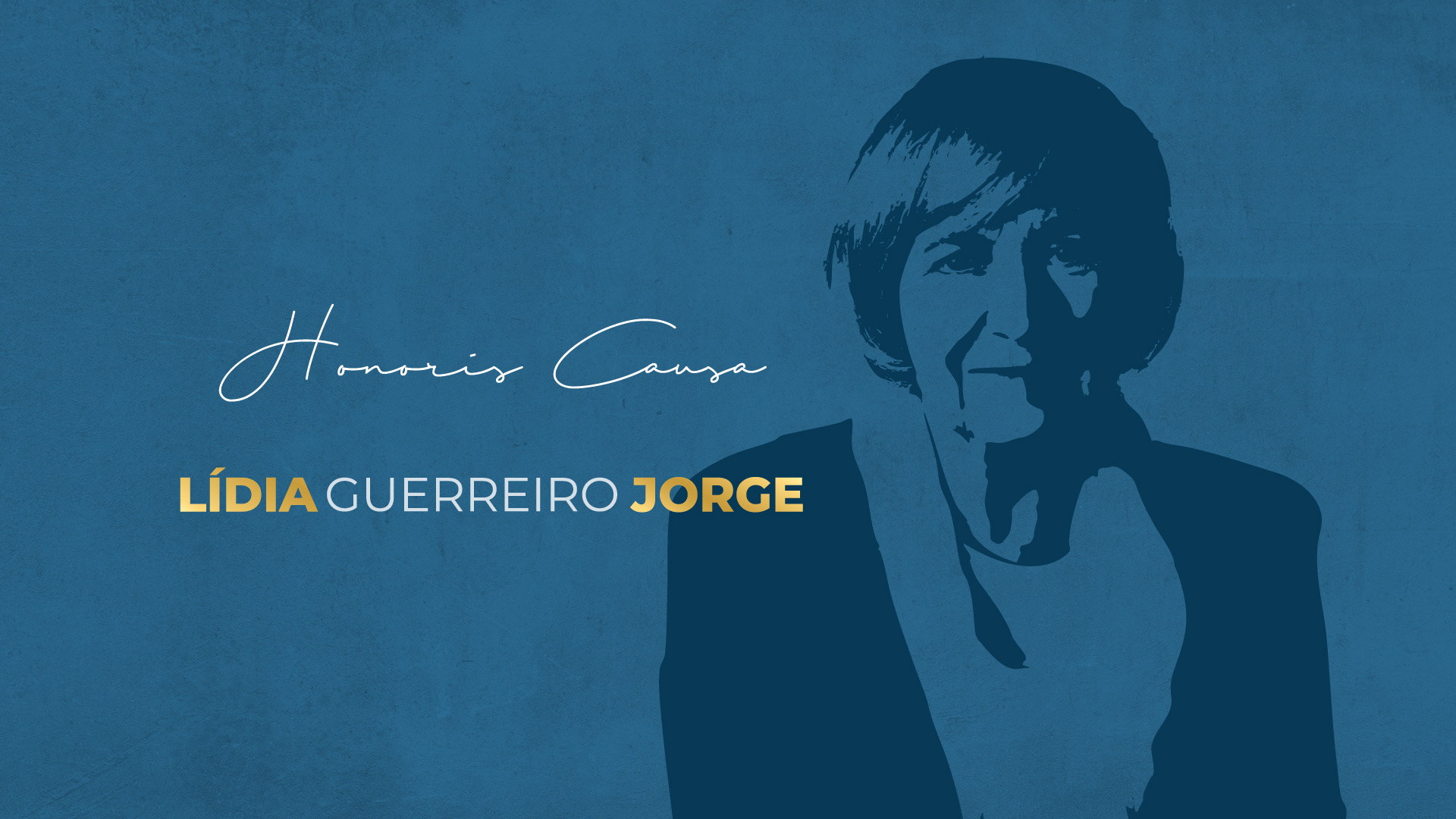 Cerimónia solene de atribuição do Título de Doutora Honoris Causa à Escritora Lídia Jorge