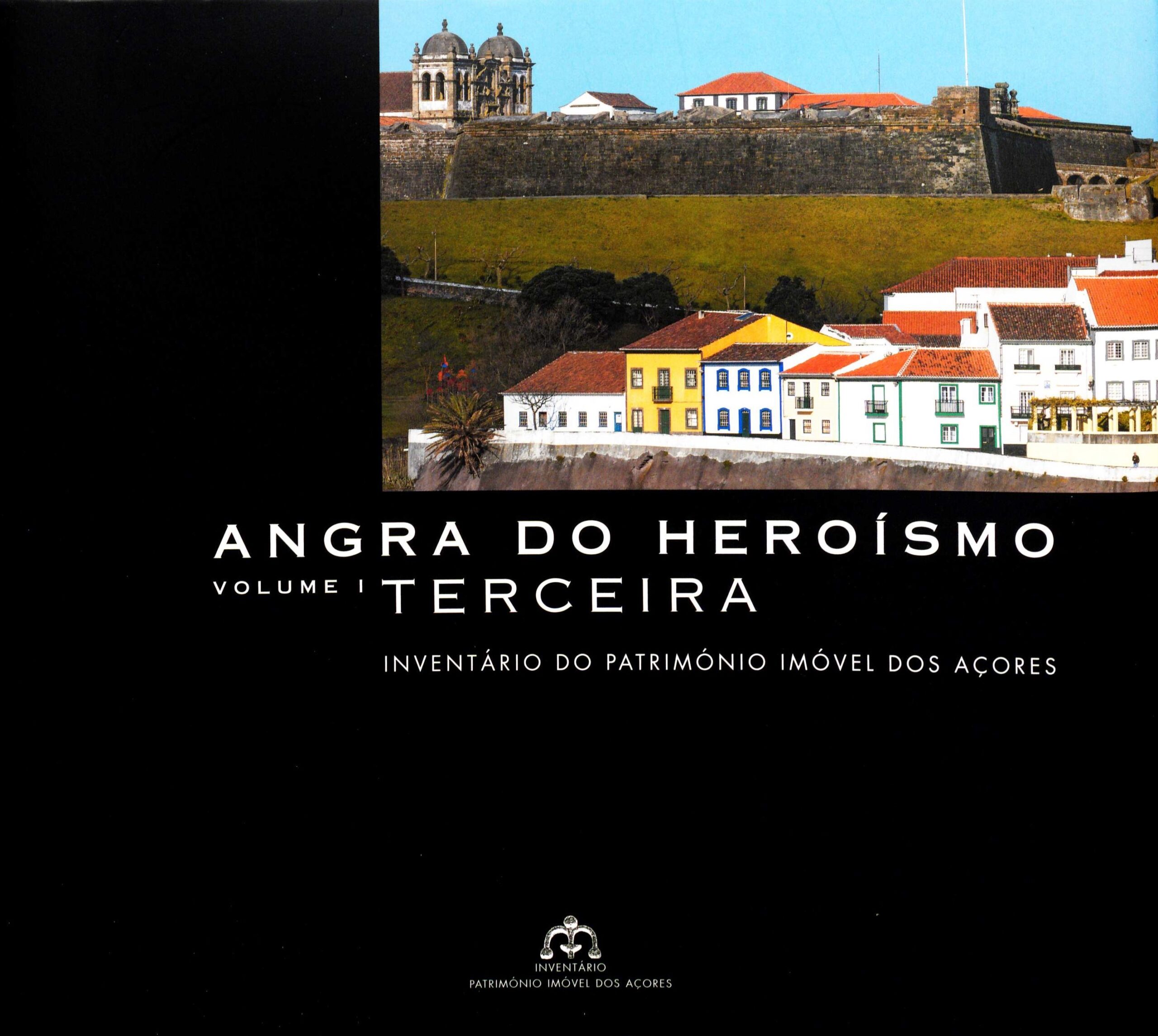 angra do heroísmo vol I
